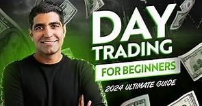 [2024] Complete Day Trading Beginners Guide | How To Start Day Trading