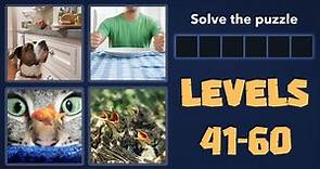 4 Pics 1 Word Levels 41 - 60 Answers