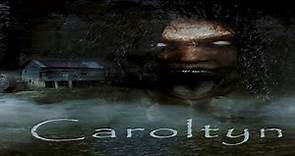 Caroltyn - Official Trailer