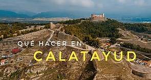 TURISMO ARAGON | Calatayud y el más antiguo de los Castillos de España
