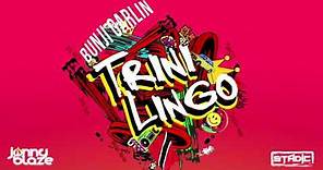 Bunji Garlin -Trini Lingo [Freestyle Riddim prod by Stadic & Jonny Blaze] [Official Audio]
