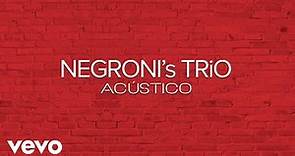 Negroni's Trio - AIR (Audio)