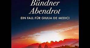 Philipp Gurt - Bündner Abendrot: Ein Fall für Giulia de Medici