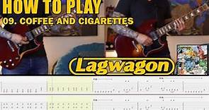 Coffee And Cigarettes - LAGWAGON (09. Trashed) - Guitar Playthrough With Downloadable Tab