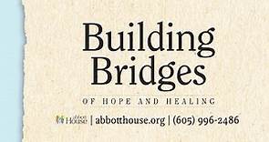 Abbott House Building Bridges Home and Healing 2023