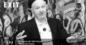 YO ESTUVE ALLÍ #09 | Wolf Vostell