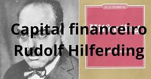 7 - O capital financeiro (Rudolf Hilferding)