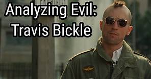 Analyzing Evil: Travis Bickle From Taxi Driver