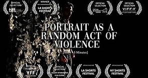 Portrait as a Random Act of Violence - Short Film by Randall Okita