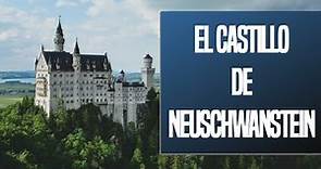 El castillo de Neuschwanstein