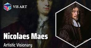 Nicolaes Maes: Master of Dutch Genre Painting｜Artist Biography