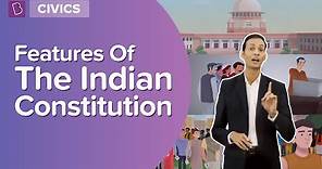 Features Of The Indian Constitution | Class 8 - Civics | Learn With BYJU'S