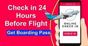 How to Check in 24 Hours Before Flight and Get Boarding Pass | Luxembourg Airlines