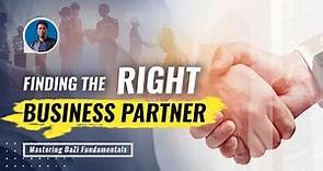 How To Find the Right Business Partner | Mastering BaZi Fundamentals