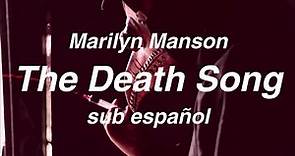 Marilyn Manson - The Death Song // sub español