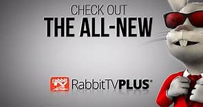 Introducing The New and Improved Rabbit TV Plus