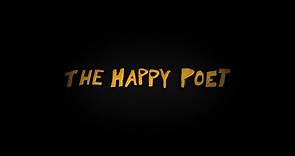 The Happy Poet (Trailer)