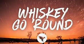 George Birge & RaeLynn - Whiskey Go 'Round (Lyrics)
