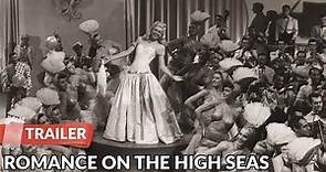 Romance on the High Seas 1948 Trailer HD | Jack Carson | Doris Day