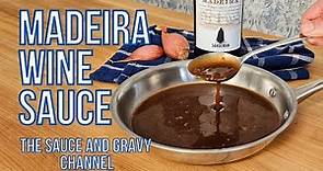 How to Make Delicious Madeira Wine Sauce for Steak, Chicken, Beef, Pork, and More - Homemade Recipe