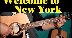 Taylor Swift - Welcome to New York *Guitar Tutorial*