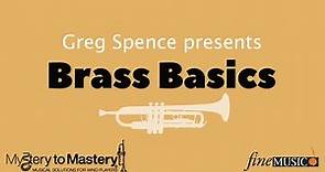 Brass Basics with Greg Spence: Embouchure Set Up