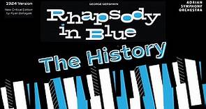 The History Behind Gershwin's Rhapsody in Blue