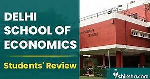 Delhi School Of Economics (DSE) Review : Courses, Fees, Ranking, Placements