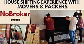 MOVERS & PACKERS - NoBroker ~ My Experience of shifting our house using Movers & Packers