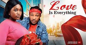 LOVE IS EVERYTHING - SHARON IFEDI, JOHNC NWADUHU, PROMISE AMADI latest 2023 nigerian movie