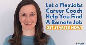 Find Remote Jobs - A Step by Step Guide From the Experts at FlexJobs