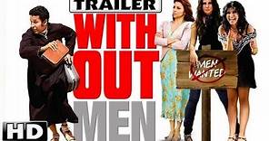 Y donde estan los hombres (Without Men) Trailer