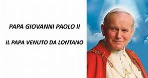 Papa Giovanni Paolo II ( il Papa venuto da lontano ) Documentario RAI