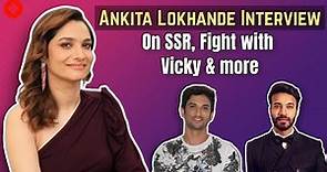 Ankita Lokhande Interview: On Fights with Vicky Jain, Friendship with Munawar & Rivalry with Mannara