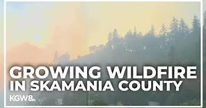 Tunnel 5 Fire burning in Skamania County continues to grow