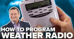 How to program your Midland Weather Alert Radio w/ Ed Buckner