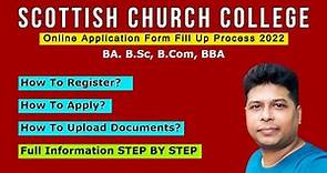 Scottish Church College Admission 2022 | How to fill Online Application Form | How to Register?