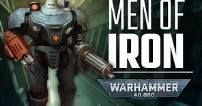 ALL the Men of Iron STILL ALIVE in Warhammer 40K