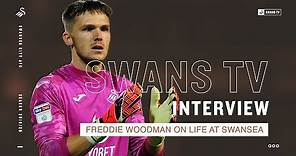 Freddie Woodman on life at Swansea | Interview