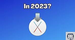 Getting Mac OS El Capitan in 2023?