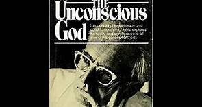 Viktor E. Frankl - The Unconscious God (Psychotherapy and Theology)----A video book