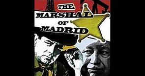 The Marshal of Madrid (Richard Donner, 1971)