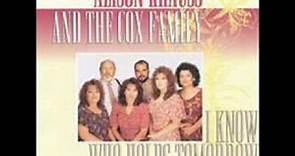 Alison Krauss and the Cox Family - I Know Who Holds Tomorrow