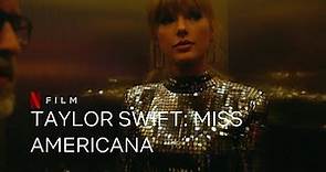 Taylor Swift: Miss Americana | Official Trailer | Netflix