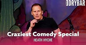 The Craziest Comedy Special You've Ever Seen. Heath Hyche - Full Special