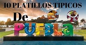 10 platillos típicos de Puebla | Gastronomía Poblana | Comida de Puebla