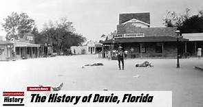 The History of Davie, ( Broward County ) Florida !!! U.S. History and Unknowns