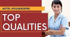 Hotel Housekeeper Jobs | Top Qualities you Need to Stand Out in this Career