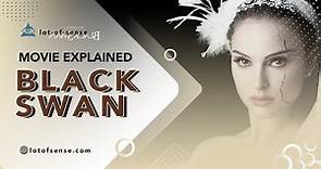 “Black Swan” movie explained (meaning of the plot and ending)