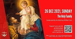 Catholic Sunday Mass Today Live Online - The Holy Family 2021